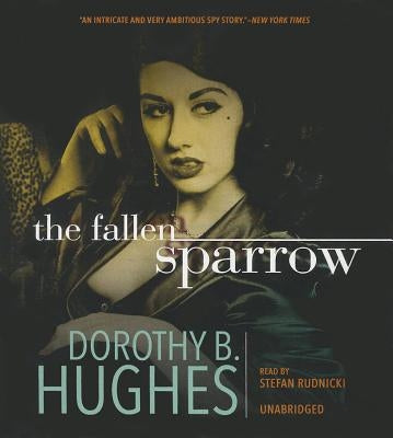 The Fallen Sparrow by Hughes, Dorothy B.