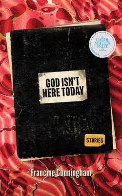 God Isn't Here Today by Cunningham, Francine