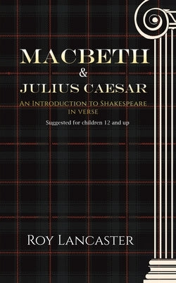 Macbeth and Julius Caesar by Lancaster, Roy