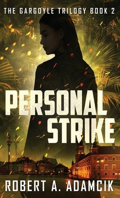 Personal Strike by Adamcik, Robert A.