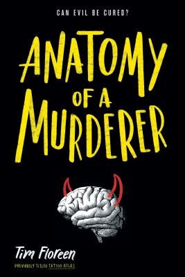 Anatomy of a Murderer by Floreen, Tim