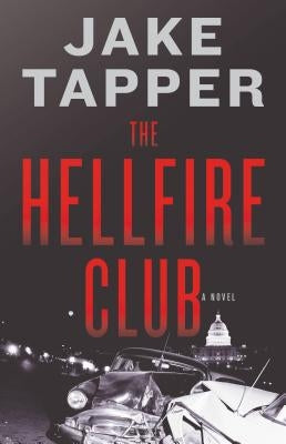 The Hellfire Club by Tapper, Jake