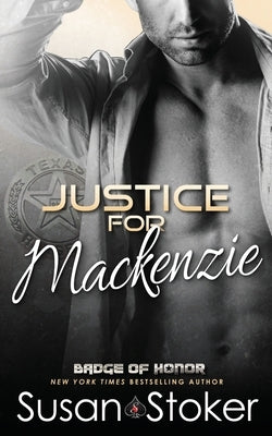 Justice for Mackenzie by Stoker, Susan