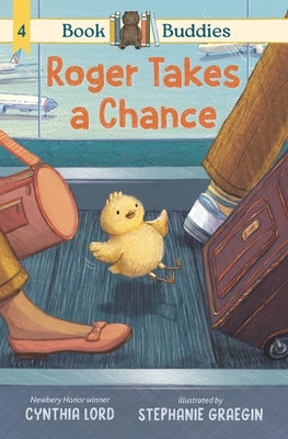 Book Buddies: Roger Takes a Chance by Lord, Cynthia