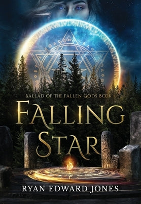 Falling Star Ballad of The Fallen Gods: Book 1 by Jones, Ryan Edward