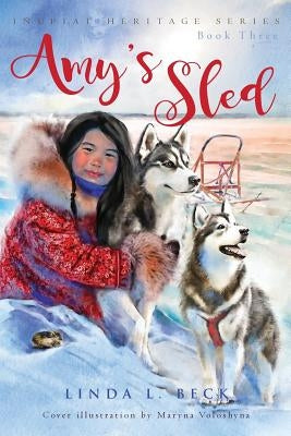 Amy's Sled by Beck, Linda L.