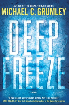 Deep Freeze by Grumley, Michael C.