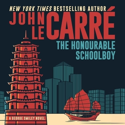 The Honourable Schoolboy by Le Carr?, John