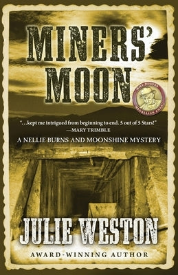 Miners' Moon by Weston, Julie