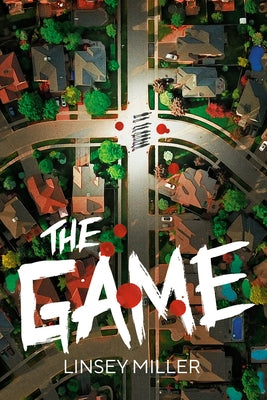 The Game by Miller, Linsey