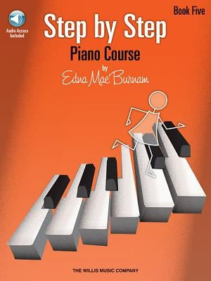 Step by Step Piano Course - Book 5 (Bk/Audio) [With CD (Audio)] by Burnam, Edna Mae