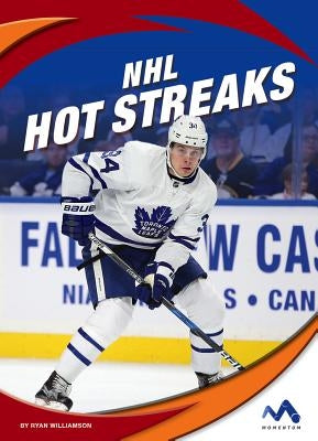 NHL Hot Streaks by Williamson, Ryan