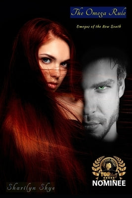 The Omega Rule by Skye, Sharilyn