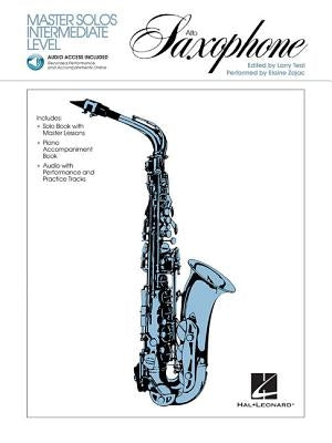 Master Solos Intermediate Level - Alto Sax: Book/Online Audio [With CD Audio] by Hal Leonard Corp