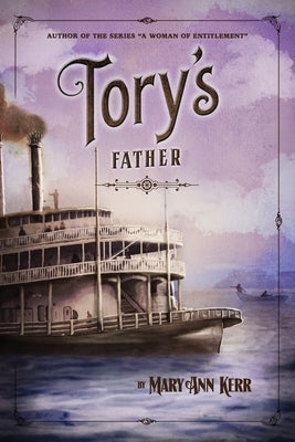 Tory's Father by Kerr, Mary Ann