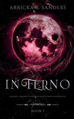 Inferno by Sanders, Arricka B.