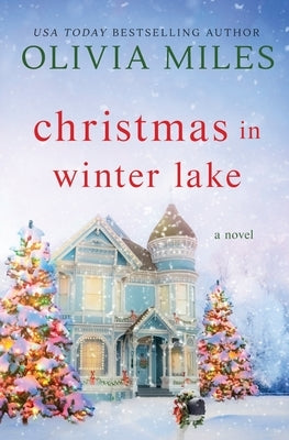 Christmas in Winter Lake by Miles, Olivia