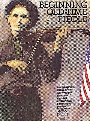 Beginning Old-Time Fiddle [With CD (Audio)] by Kaufman, Alan