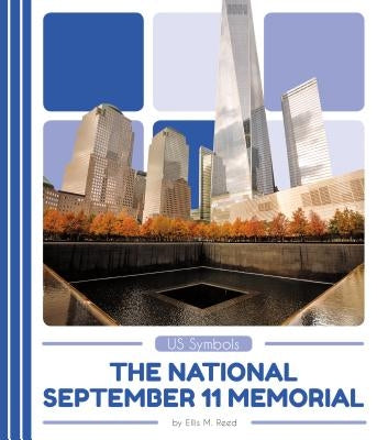 The National September 11 Memorial by Reed, Ellis M.