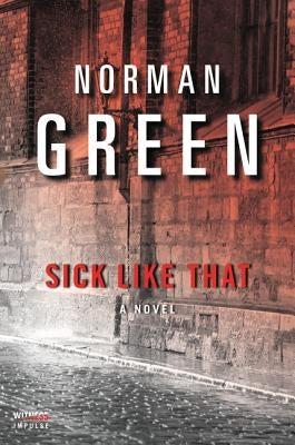 Sick Like That by Green, Norman