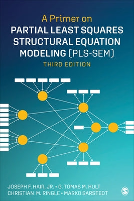 A Primer on Partial Least Squares Structural Equation Modeling (Pls-Sem) by Hair, Joe