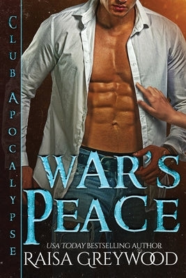 War's Peace by Greywood, Raisa