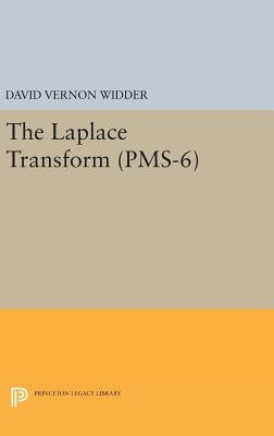 Laplace Transform (Pms-6) by Widder, David Vernon