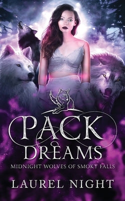 Pack Dreams by Night, Laurel