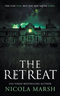 The Retreat by Marsh, Nicola