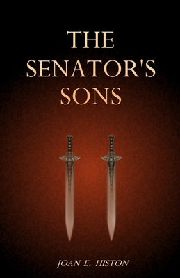 The Senator's Sons by Histon, Joan E.