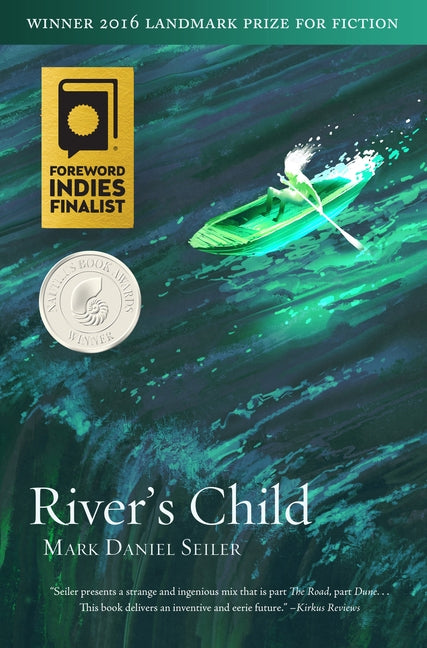 River's Child by Seiler, Mark Daniel