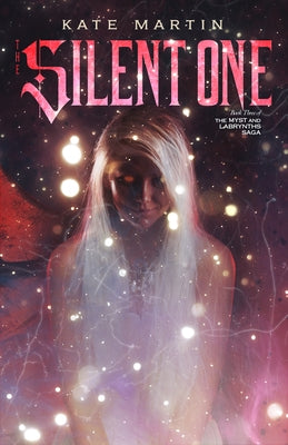 The Silent One: Volume 3 by Martin, Kate