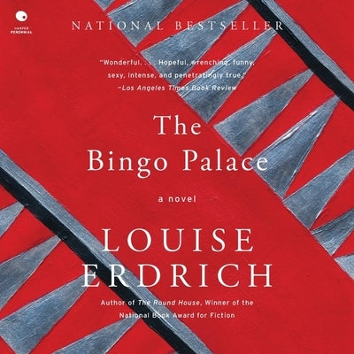 The Bingo Palace by Erdrich, Louise