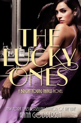 The Lucky Ones by Godbersen, Anna