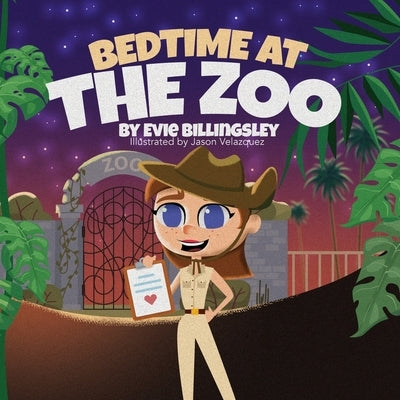 Bedtime at the Zoo by Billingsley, Evie