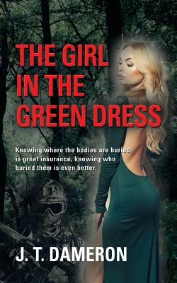 The Girl in the Green Dress by Dameron, J. T.