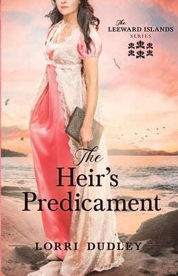 The Heir's Predicament by Dudley, Lorri