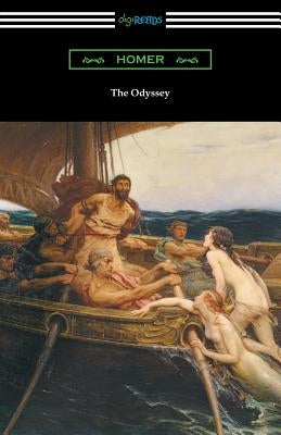 The Odyssey (Translated into prose by Samuel Butler with an Introduction by William Lucas Collins) by Homer