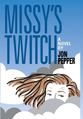 Missy's Twitch by Pepper, Jon