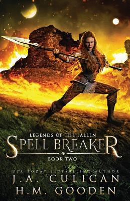 Spell Breaker by Gooden, H. M.