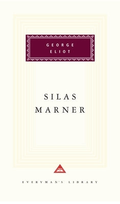 Silas Marner: Introduction by Rosemary Ashton by Eliot, George