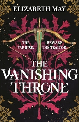 The Vanishing Throne by May, Elizabeth