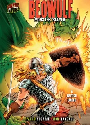 Beowulf: Monster Slayer [A British Legend] by Storrie, Paul D.