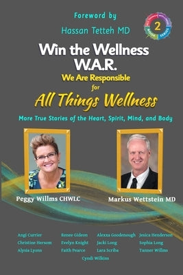 Win the Wellness W.A.R. by Willms, Peggy