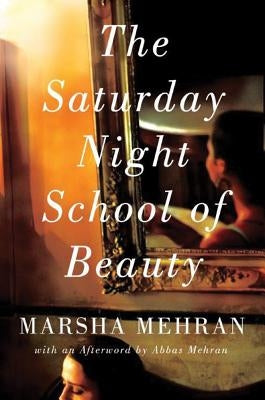 The Saturday Night School of Beauty by Mehran, Marsha