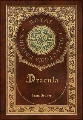 Dracula (Royal Collector's Edition) by Stoker, Bram