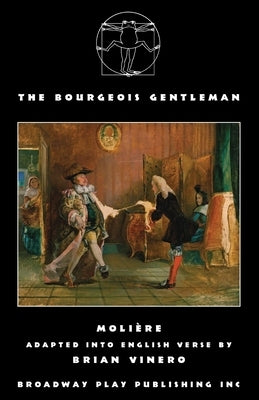 The Bourgeois Gentleman by Molière