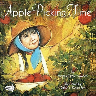 Apple Picking Time by Slawson, Michele B.