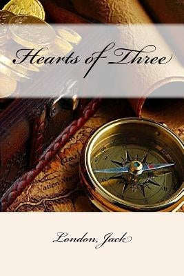 Hearts of Three by Mybook