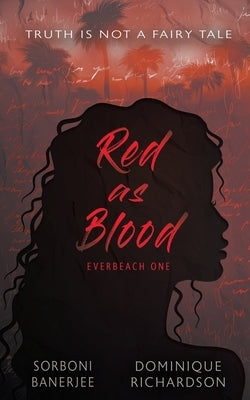 Red as Blood: A YA Romantic Suspense Mystery novel by Banerjee, Sorboni